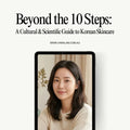 Beyond the 10 Steps E-Book: A Guide to Korean Skincare